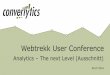 Webtrekk User Conference - converlytics...2016/06/20  · Export der Daten aus Webtrekk auf Session-Basis Der Zeitraum sollte dabei so groß sein, dass ausreichend Daten vorhanden