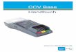 CCV Base Handbuch - RS POS€¦ · Das Terminal ist ausschließlich für bargeldlose Zahlungen mit gültigen Debit-/Kredit- und Kundenkarten (Magnetstreifen/ Chip/ kontaktlos) konstruiert