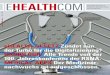 eHEALTH-GESETZ Zündet nun der Turbo für die Digitalisierung? … · 2019-02-17 · Falls diese Studien für die TAVI günstig ausfallen, dürfte die offene Aortenklappenchirurgie