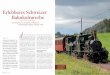 Erlebbares Schweizer Bahnkulturerbe€¦ · ellen und Eisenbahnkönig Adolf Guyer-Zel-ler (1839–1899), wurde 1901 als Uerikon-Bauma Bahn eröffnet und verband Bauma Die gute alte