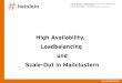 High Availability, Loadbalancing und Scale-Out in Mailclustern · High-Availability, Loadbalancing und Scale-Out in Mailclustern [Admin-Stammtisch 05.07.2018] Carsten Rosenberg 
