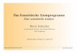 Das französische Atomprogramm - ECOtrinovaecotrinova.de/downloads/2012/120428 Vortrag M Schneider F-Atomp… · Sources: MSC, ”Residual Risk”, 2007; ASN, Annual Report 2010,
