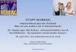 Impulsreferat aus der Schweiz Was ist wie anders als in … STOPP MOBBING... · 2017-09-29 · mit Bezug auf das 4-Ohren-Modell von Prof. Friedrich Schulz von Thun (siehe den Filmbeitrag
