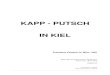 KAPP - PUTSCH IN KIEL - kurkuhl.de · Berlin DER KAMPF UM DIE SCHIFFS- UND MASCHINENBAUSCHULE 18. März 1920: Im Dunst des Morgens rückt ein Trupp Löwenfelder an, bahnt sich den