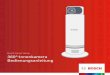 Bosch Smart Home 360°-Innenkamera Bedienungsanleitung · 2018-02-22 · 5 herzlichen Glückwunsch zum Kauf Ihrer Bosch Smart Home 360°-Innenkamera. Sie hilft Ihnen dabei, Ihr Zuhause