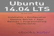 Ubuntu 14.04 LTS · 2014-10-14 · Ubuntu Kylin 5 Jahre Tabelle 1.1: Update-Zeitraum für verschiedene Ubuntu-14.04-Derivate Nochmehr Baustellen Canonical, also die Firma hinter Ubuntu,