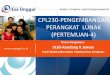 CPL230-PENGEMBANGAN PERANGKAT LUNAK (PERTEMUAN-4)cpl230.weblog.esaunggul.ac.id/.../08/PERTEMUAN-4.pdf · 3.2 Iteration and Incrementation within the Object-Oriented Paradigm The Unified