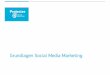 Grundlagen Social Media Marketing - TU Chemnitz€¦ · Social Media Marketing ... Marketing Email Marketing Media Buying SEO Social Media Marketing Pull-Marketing-Strategie Push-Marketing-Strategie