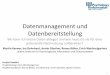 Datenmanagement und Datenbereitstellungpsydok.psycharchives.de/jspui/bitstream/20.500.11780/... · 2017-05-31 · Datenmanagement und Datenbereitstellung –24.05.2017, Workshop,