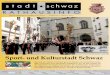 Das Programmheft finden Sie als Beilage dieser Ausgabe ...€¦ · Amtliche Mitteilung der Stadtgemeinde Schwaz – Ausgabe Nr. 5, Mai/Juni 2016 Sport- und Kulturstadt Schwaz Das