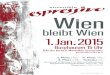bleibt Wien - cms.ensemble-espressivo.decms.ensemble-espressivo.de/espressivo/upload/pdf/... · bleibt Wien Wien. Neujahrskonzert 2015 Programm »Fledermaus Quadrille« 