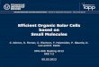 Efficient Organic Solar Cells based on Small ... Efficient Organic Solar Cells based on Small Molecules