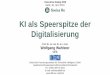KI als Speerspitze der Digitalisierung - Swiss Ree76a30b0-aafc-48f4...Künstliche Intelligenz und Maschinelles Lernen. Erste Welle: Daten digital - Erfassen-Speichern-Übertragen-Verarbeiten