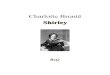 Charlotte Brontë - Ebooks gratuits · 2012-10-22 · Charlotte Brontë Shirley Tome I La Bibliothèque électronique du Québec Collection À tous les vents Volume 1023 : version