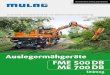 Auslegermähgeräte FME 500 DB ME 700 DB - MULAG · 2018-10-02 · Auslegermähgeräte Unimog FME 500 DB ME 700 DB Innovative Gerätetechnik für die Bahnstreckenunterhaltung
