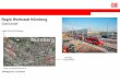 Regio Werkstatt Nürnberg - Deutsche Bahn...(Microsoft PowerPoint - Präsentation1.pptx) Author: KerstinOesterle Created Date: 8/15/2019 2:23:48 PM 