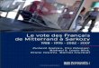Le vote des Français de Mitterrand à Sarkozy… · En cartographiant sur deux décennies les éléments de continuité et ... VOTE_FRANCAIS_def_Mise en page 1 16/12/11 11:18 Page1