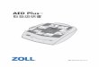 AED Plus 取扱説明書 - AKTIO ... ZOLL AED PLUS 取扱説明書 v はじめに AED PlusTM 取扱説明書 は、ZOLL® AED Plus オペレータ ガイド (REF 9650-0300-36) と共