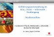 Einführungsveranstaltung im B.Sc. / B.Ed. – Informatik … · 2017-04-12 · B.Sc. / B.Ed. – Informatik Studiengang. Studienaufbau. Studienstart – SS 2017 Datum: 11.04.2017