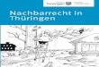 Nachbarrecht in Thüringen - thueringen.de · Thüringen die Möglichkeit, den Konflikt mit dem Nachbarn achbarin oder der N in einem Schiedsverfahren bei der Gemeinde bzw. Güterichterver-
