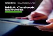 M&A Outlook Schweiz...Oaklins M&A Outlook Schweiz 3Vorwort Unser halbjährlich erscheinender M&A-Index ist das dritte Mal in Folge rückläufig und dies nun mit einem deutlicheren