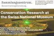 Conservation Research at the Swiss National Museum · Analytical Strategy Seminar, 26th November 2019, ETH Zürich Preventive conservation Testing of materials for exhibitions, transportation,