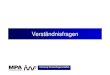 Verständnisfragen - Uni Stuttgart€¦ · Zeitunabhängige Verformung und Festigkeit - Fliessen ... Geringe Kriechverformung bedeutet, dass das Korn wenig Verformung zeigt und der