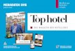 MEDIADATEN 2018 für Insider - Tophotel.de€¦ · Mit der Bestnote 2,2 liegt Tophotel deutlich über dem Benchmark. Hohe Zufriedenheit bei der Themenauswahl Tophotel wird hierzu