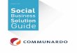 Business Solution Guide - Communardo Software …...allen empfehlen, die sich mit den Themen Change Ma-nagement und Digitale Transformation beschäftigen. Hochinteressant und praxisnah!