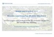 Mobile Learning for Mobile Workersmlearning.fernuni-hagen.de/wp-content/uploads/2012/... · Prüfungsvorbereitendes Lernen mit Hilfe von Wissenstests und kurzen Lerntexten Individuelle