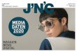 MEDIA DATEN 2020 · 2020-05-25 · 4 + J'N'C News – Brancheninformationen, 28. Jahrgang, Ausgabe 2/19, Freitag, 28. Juni 2019 2/19 MITTEILUNGEN MARKEN MACHER MODE NEWS MEINUNGEN