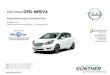 Der neue OPEL MERIVA · Opel Meriva Color; Serienausstattung zusätzlich zur/abweichend von der Ausstattung Edition. 7 . inkl. MWSt. und 9% NoVA. 1) exkl. MWSt. und NoVA. 500,00