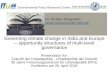 Governing climate change in India and Europe opportunity … · 2016-05-19 · Governing climate change in India and Europe –opportunity structures of multi-level governance Presentation