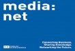 media: net › wp-content › uploads › 2017 › 03 › ... · 2020-01-08 · 2 RUNDFUNK MUSIK INSTITUTIONEN PUBLISHER SONSTIGE DIENSTLEISTUNGEN Seit 2001 ist das media:net berlinbrandenburg