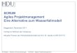 SCRUM Agiles Projektmanagement Eine Alternative zum ...bastanoglu.de/wp-content/uploads/2014/03/Scrum... · WI Master –Referent Enver Bastanoglu SCRUM –Agiles Projektmanagement