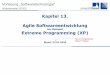 Kapitel 13. Agile Softwareentwicklung · ⚫ Ist in der Lage seine Expertise dem Team zu vermitteln Präsentationen Tutorials Pair Programming mit Teammitgliedern Beobachten und beraten