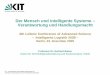 Der Mensch und intelligente Systeme – Verantwortung und Handlungsmacht · 2015-11-19 · Verantwortung und Handlungsmacht 4th Leibniz Conference of Advanced Science ... Frankfurt