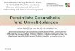 Persönliche Gesundheits- (und Umwelt-)bilanzen · PDF file Folie 7 8.10.2008 RF [08-43] 2.1 Gesundheitliche Zustands- bilanzen für Populationen. Schweiz: Eine Gesundheitsbilanz der