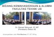 BIDANG KEMAHASISWAAN & ALUMNI FAKULTAS TEKNIK UBmaulana.lecture.ub.ac.id/files/2015/08/Materi-Kemahasis... · 2016-08-31 · 1. Akreditisai Institusi Perguruan Tinggi (AIPT) UB (A)