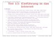 13. Einf¨uhrung in das Internet 13-1 Teil 13: Einf¨uhrung in das …users.informatik.uni-halle.de/~brass/asq_db08/dd_inet.pdf · 2008-06-25 · 13. Einf¨uhrung in das Internet