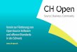 CH Open, Verein zur Förderung von Open Source Software und ... · Open Education Day Förderung von offenen Cloudlösungen für die digitale Zukunft. Interoperabilität als Grundprinzip