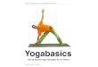 Yogabasics · 2020-05-29 · Yogabasics mit Silvio Fritzsche Yoga ist immer persönlich. Mein Ziel ist es, die Freude am Yoga zu vermitteln und einen vertrauensvollen Rahmen für