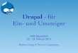 Drupal - für Ein- und Umsteiger · Live Blogs from Joomla, Drupal, Wordpress Events Adaptive, Responsive, Mobile First and Drupal Theming for the Future August 24, 2011 This is a
