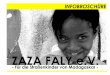 INFOBROSCHÜRE - zaza-faly.de FALY allgemein neu 1.2012.pdf · Zaza Faly e.V. in Deutschland trägt sich von Beginn an durch die transparente und größtenteils ehrenamtlichen Arbeit