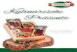 Kulinarische Präsente - Tannenhof · PDF file Kulinarische Präsente 11. TANNENHOF Schwarzwälder Fleischwaren GmbH & Co. KG Gewerbestraße 4 . 78078 Niedereschach . Tel: 07728