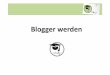 Blogger werden - istudywiwi.deistudywiwi.de/files/2015/10/Blogger-werden2.pdf · Blogger-Zugang • Du hast dich entschieden, einen oder mehrere Blog-Beiträge auf IstudyWiWi.de zu