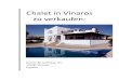 Chalet in Vinaros zu verkaufen - Weeblyspainpremiumhouse.weebly.com/uploads/8/8/5/4/88540564/chalet_i… · Das Chalet liegt nah am Ortskern Vinaros, 10 min zu Fuss, 5 min mit dem