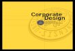 Corporate Design€¦ · Größe des Logos Grandezza del logo A4 Hintergrundlogo Logo in sottofondo A5 Typographie Tipografia A6 Farben Colori A7 Anwendungen Applicazioni B Briefpapier