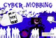 CYBER-MOBBING · PDF file Cyber-Mobbing – Was ist das? Cyber-Mobbing (oder auch „Cyber-Stalking“ oder „Cyber-Bullying“) meint das absichtliche Beleidigen, Bloßstellen, Bedrohen