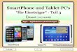 SmartPhone und Tablet-PC‘s€¦ · *für Einsteiger* - Teil 3 (Stand: 7.07.2016) SmartPhone Tablet-PC Apps – Applikationen (Anwendungen) 11.07.2016 - 2 - APP‘s für SmartPhone